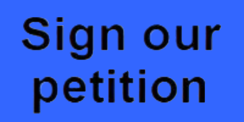 Sign our petition